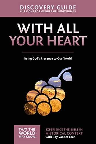 With All Your Heart Discovery Guide: – Paperback, by Vander Laan Ray – Very Good