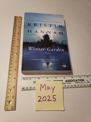 Winter Garden : A Novel by Kristin Hannah (2011, Trade Paperback)