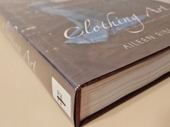 Clothing Art: Visual Culture of Fashion, 1600-1914, Aileen Ribeiro, 2017, ex-lib