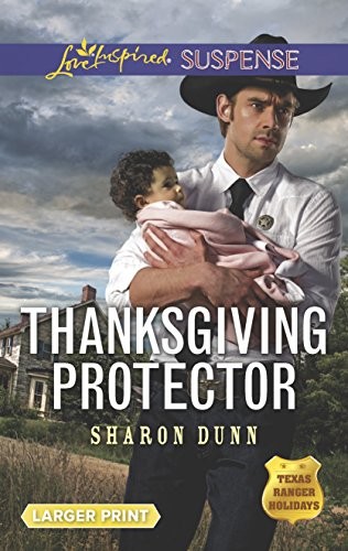 Thanksgiving Protector (Texas Ranger Holidays) by Dunn, Sharon
