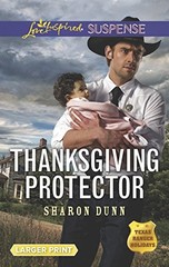 Thanksgiving Protector (Texas Ranger Holidays) by Dunn, Sharon
