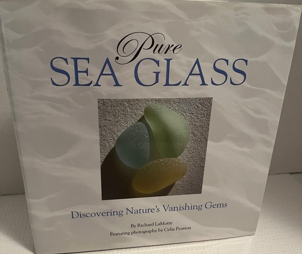 Richard LaMotte Pure Seaglass SIGNED First Edition Hardcover Dustjacket 2004