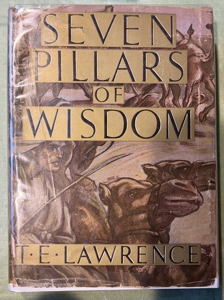 Seven Pillars of Wisdom: A Triumph by T. E, Lawrence 1938, De luxe Edition HC/BC