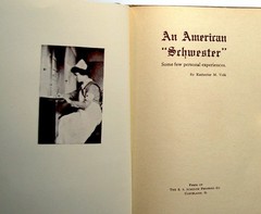 SIGNED COPY – Katherine Volk – An American Schwester – 1916 – 2nd Edition – VG