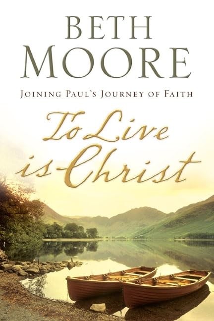 To Live Is Christ: Joining Paul’s Journey of Faith – Hardcover – VERY GOOD