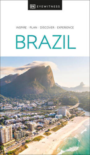 DK Eyewitness Brazil (Travel Guide) – Paperback By DK Eyewitness – GOOD