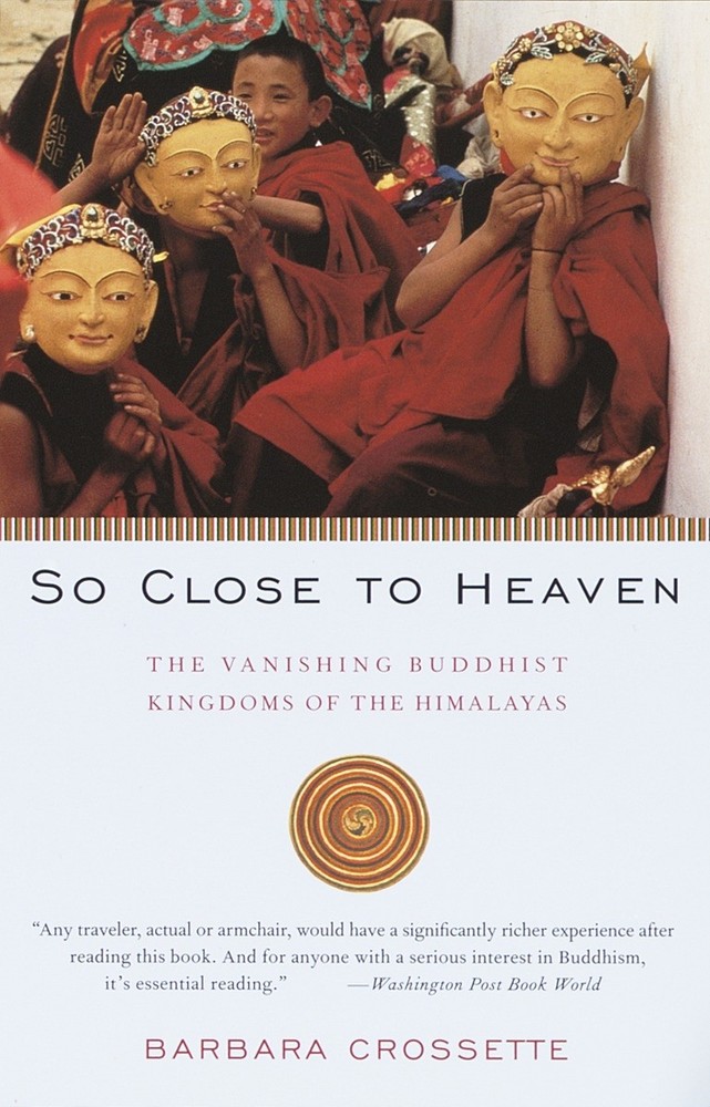 NEW BOOK So Close to Heaven by Crossette, Barbara (1996)