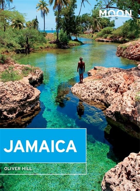 Moon Jamaica (Moon Handbooks) – Hill, Oliver – Good – See condition notes