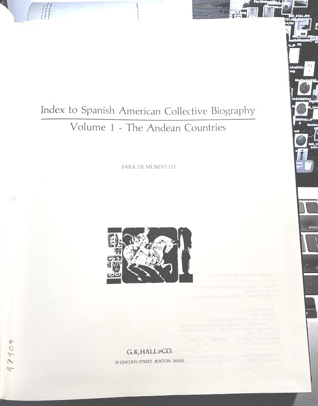 INDEX SPANISH AMERICAN Collective Biographies/Andean Vol.1 Sara deMundo Lo 3 lbs