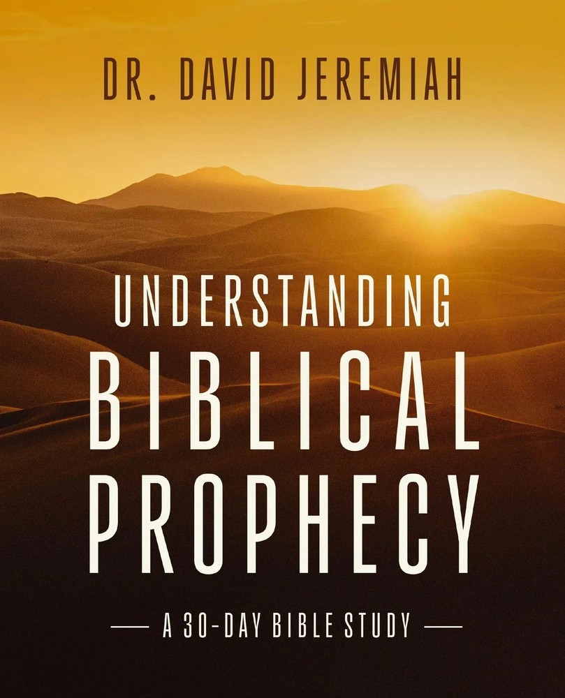 Understanding Biblical Prophecy: A 30-Day Bible Study – paperback Jeremiah, …