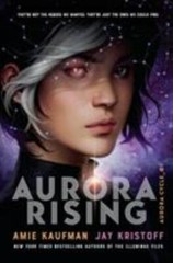 Aurora Rising; The Aurora Cycle – hardcover, Amie Kaufman, 9781524720964