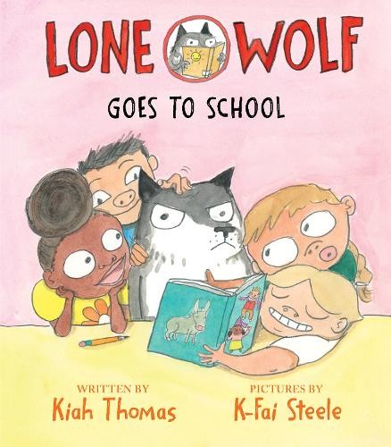Kiah Thomas Lone Wolf Goes to School (Hardback) Lone Wolf (UK IMPORT)