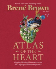 Atlas of the Heart: Mapping Meaningful Connection and the Language o – VERY GOOD
