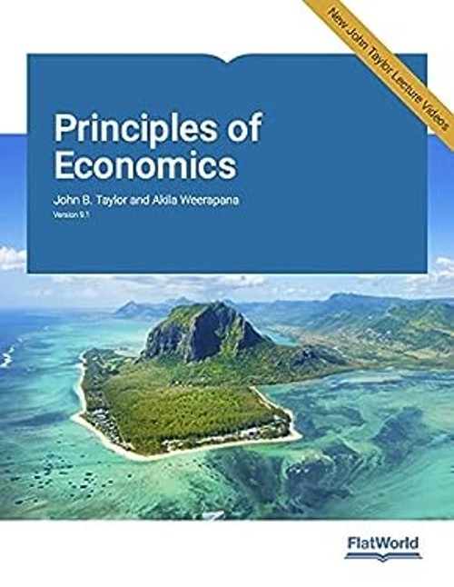 Principles of Economics Version 9.1 Akila Weerapana John B. Taylo