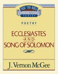 Ecclesiastes / Song of Solomon (Thru the Bible) – Paperback – VERY GOOD