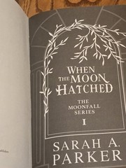 When The Moon Hatched By Sarah A Parker~2024~Fantasy World Romance~Paperback~VGC