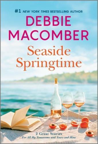 Seaside Springtime – Mass Market Paperback By Macomber, Debbie – VERY GOOD
