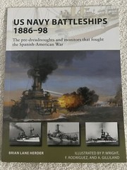 New Vanguard Ser.: US Navy Battleships 1886-98 : The Pre-Dreadnoughts and…