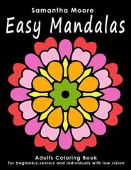 Easy Mandalas: Adults Coloring Book For Beginners, Seniors And People With …