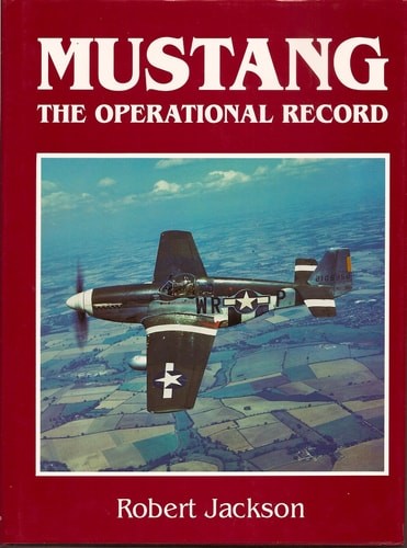 Mustang: The Operational Record, Robert Jackson, Good Book
