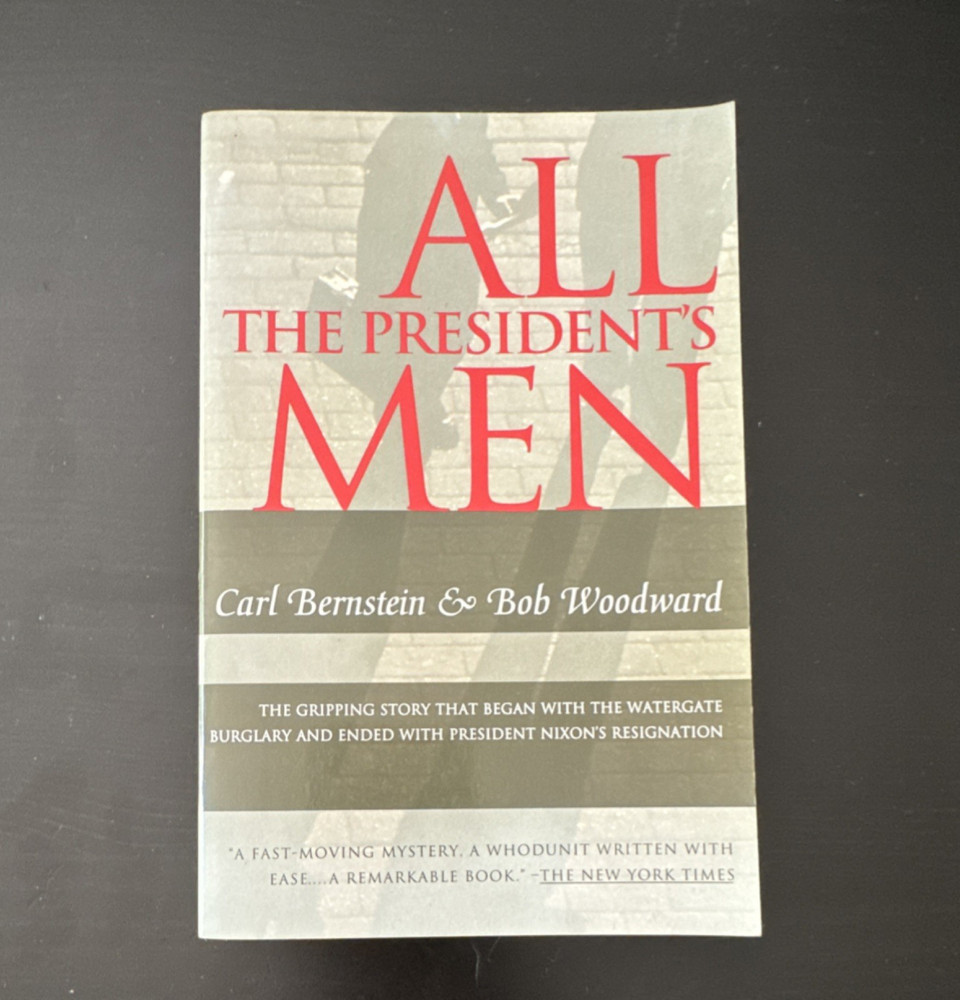 All the President’s Men Bob Woodward Carl Bernstein Simon & Schuster 1994 PB