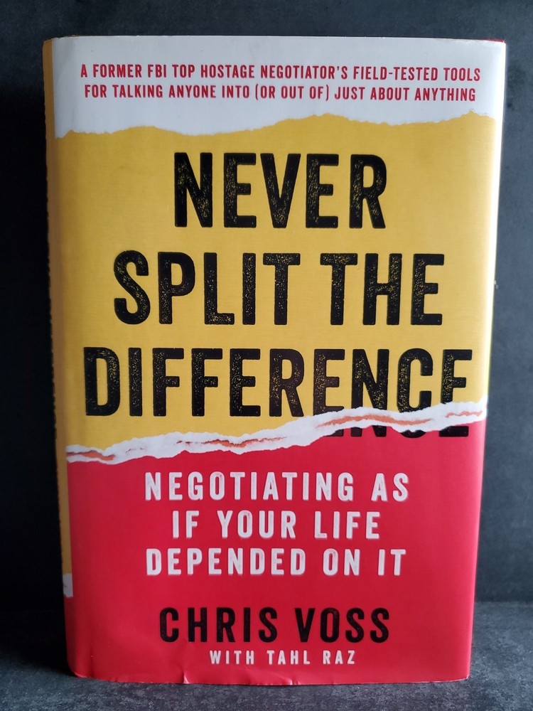 Never Split The Difference Chris Voss First Edition HC Negotiation Book