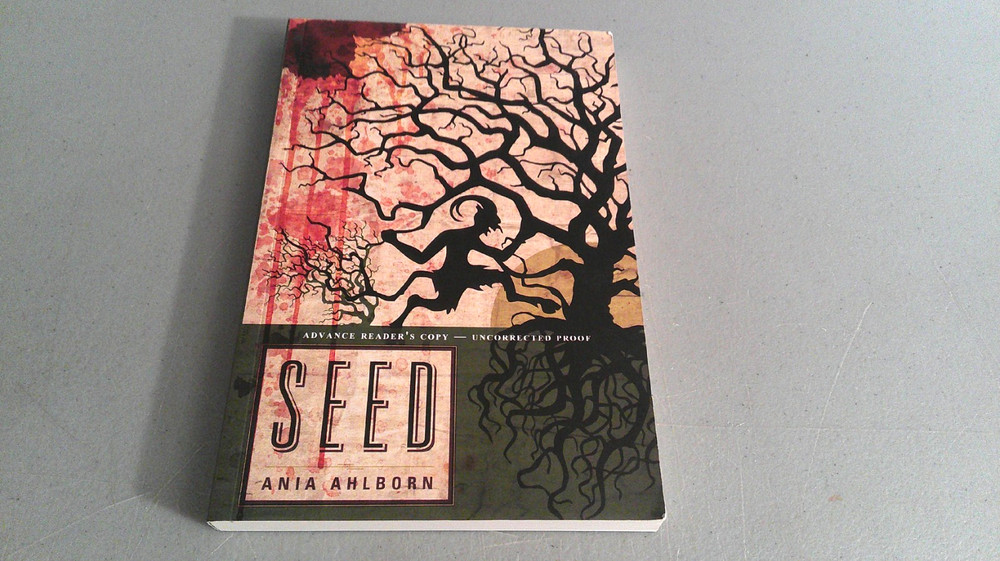 SEED /ARC /Avance Reading Copy/ Uncorrected Proof/SIGNED by Ania Ahlborn