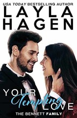 Your Tempting Love (The Bennett Family) – Paperback, by Hagen Layla – Very Good