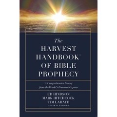 Mark Hitchcock Tim LaHaye Ed Hind The Harvest Handbook of Bible Proph (Hardback)