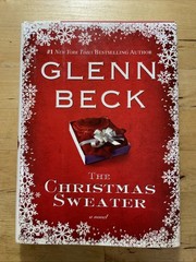 Christmas Sweater by Glenn Beck, Kevin Balfe and Jason Wright (2008, Hardcover)