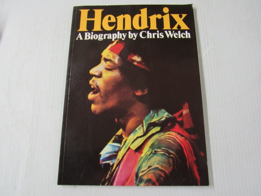 Hendrix: A Biography by Welch, Chris 1982 Omnibus PB