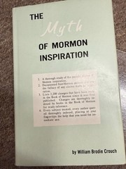 The Myth of Morman Inspiration William Brodie Crouch
