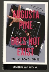 Augusta Pine Does Not Exist by Emily Lloyd-Jones ARC Free Shipping