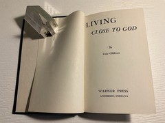 Living Close to God by Dale Oldham (Hardcover, 1957) Warner Press VG