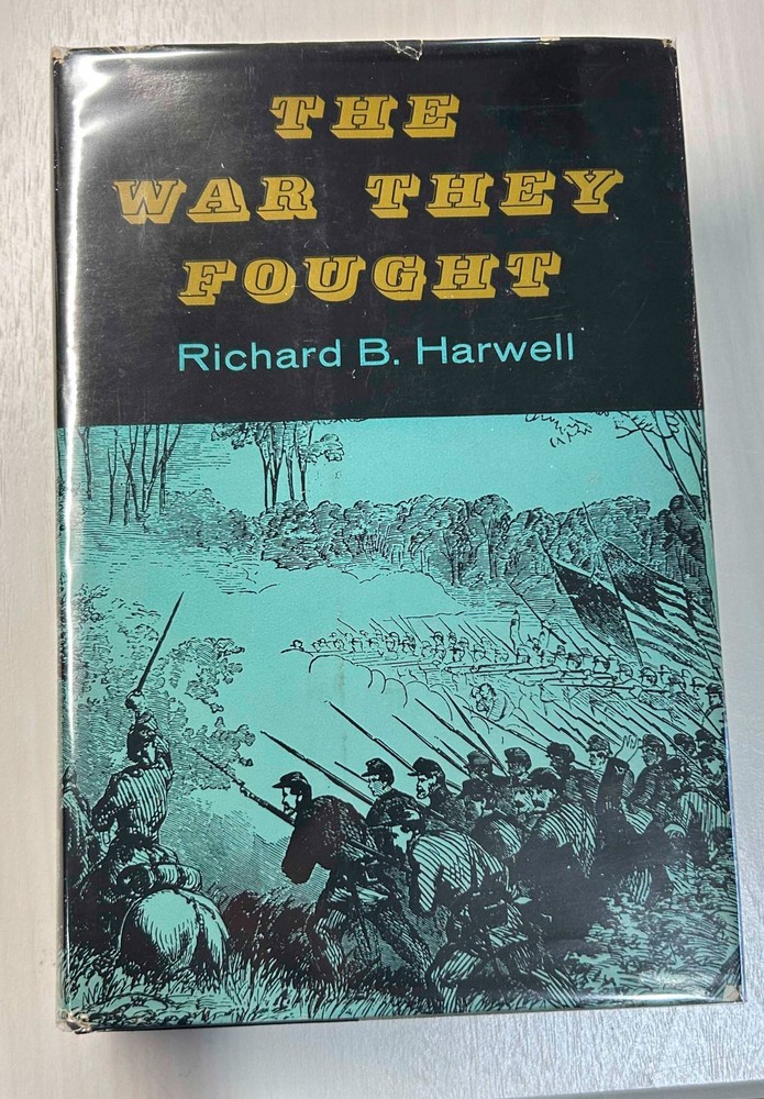 The War They Fought Richard Harwell 1960