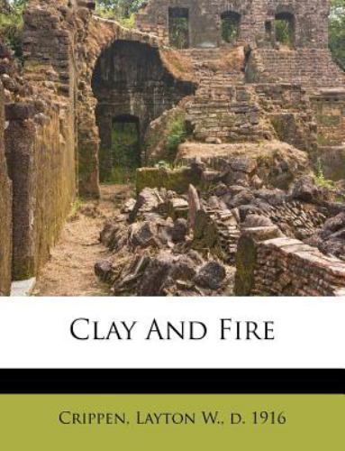 Clay and Fire