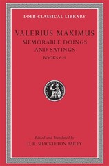Memorable Doings and Sayings, Vol. II: Books 6-9 by Valerius Maximus