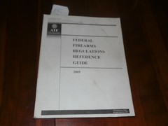2005 ATF Federal Firearms Regulations Reference Guide – 241 Pages