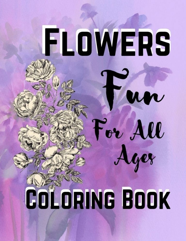 Flowers Best Coloring Book for Adults Teens 108 Pages 8.5 x 11 for All Ages