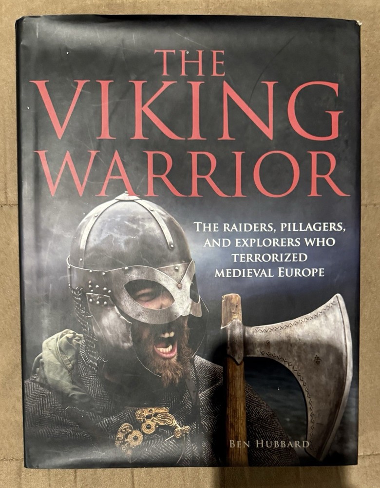 The Viking Warrior Hardcover 224 Pages by Ben Hubbard VG+