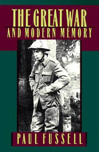 The Great War and Modern Memory (Galaxy Books) – Paperback – ACCEPTABLE