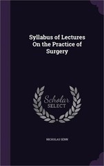 Syllabus of Lectures On the Practice of Surgery (Hardback or Cased Book)