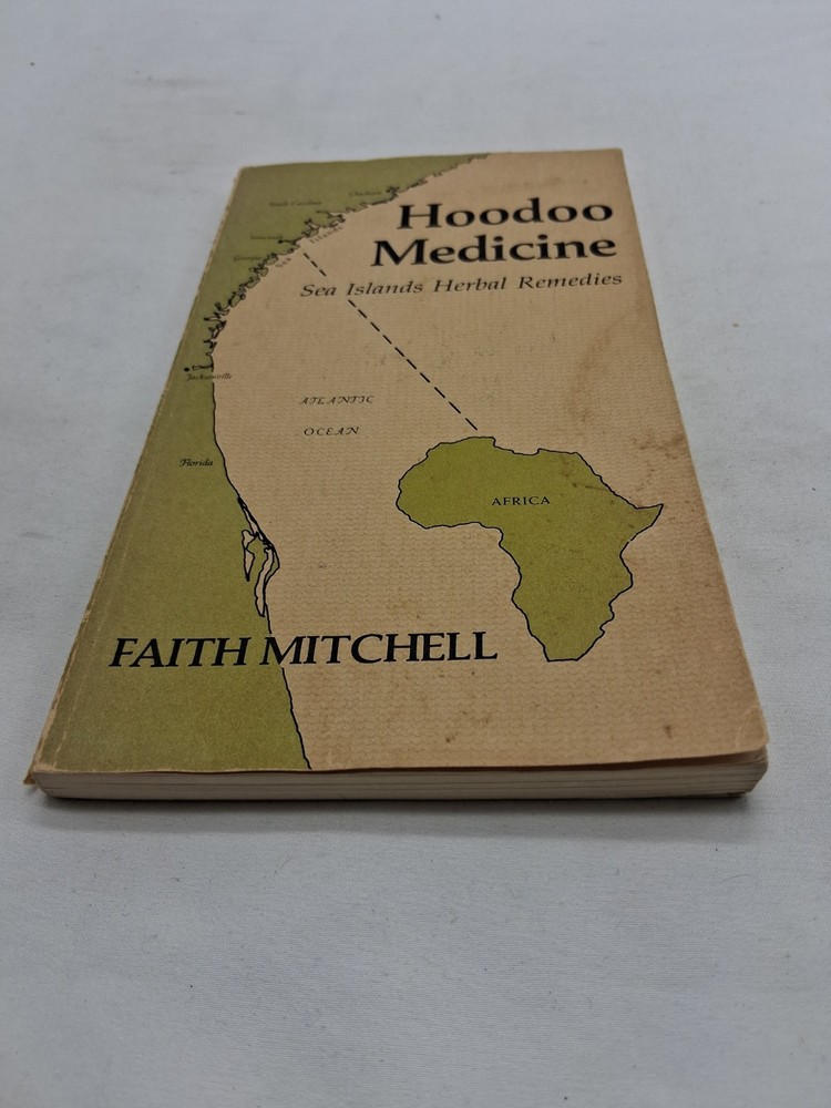 HOODOO MEDICINE Faith Mitchell Sea Islands Herbal Remedies 1978 First Edition