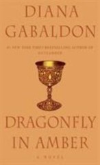 Outlander Ser.: Dragonfly in Amber : A Novel by Diana Gabaldon (1993, Mass…