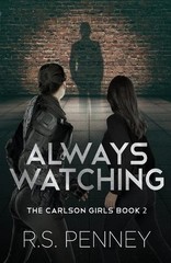 Always Watching by R.S. Penney Paperback Book