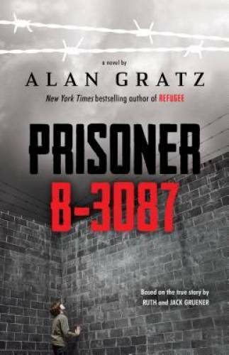 Prisoner B-3087 – Hardcover By Gratz, Alan – GOOD