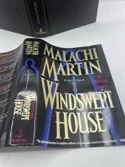 Windswept House by Malachi Martin (TRUE 1st Print) 1st Print Malachi’s Last Book