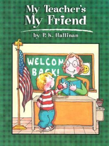 My Teacher’s My Friend – P K Hallinan, 0824953088, paperback