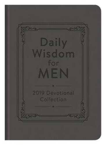 Daily Wisdom for Men 2019 Devotional Collection – Imitation Leather – VERY GOOD