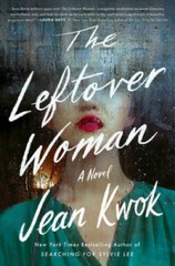 The Leftover Woman: A Novel – Hardcover By Kwok, Jean – GOOD